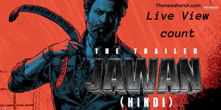 Jawan trailer all language live view count